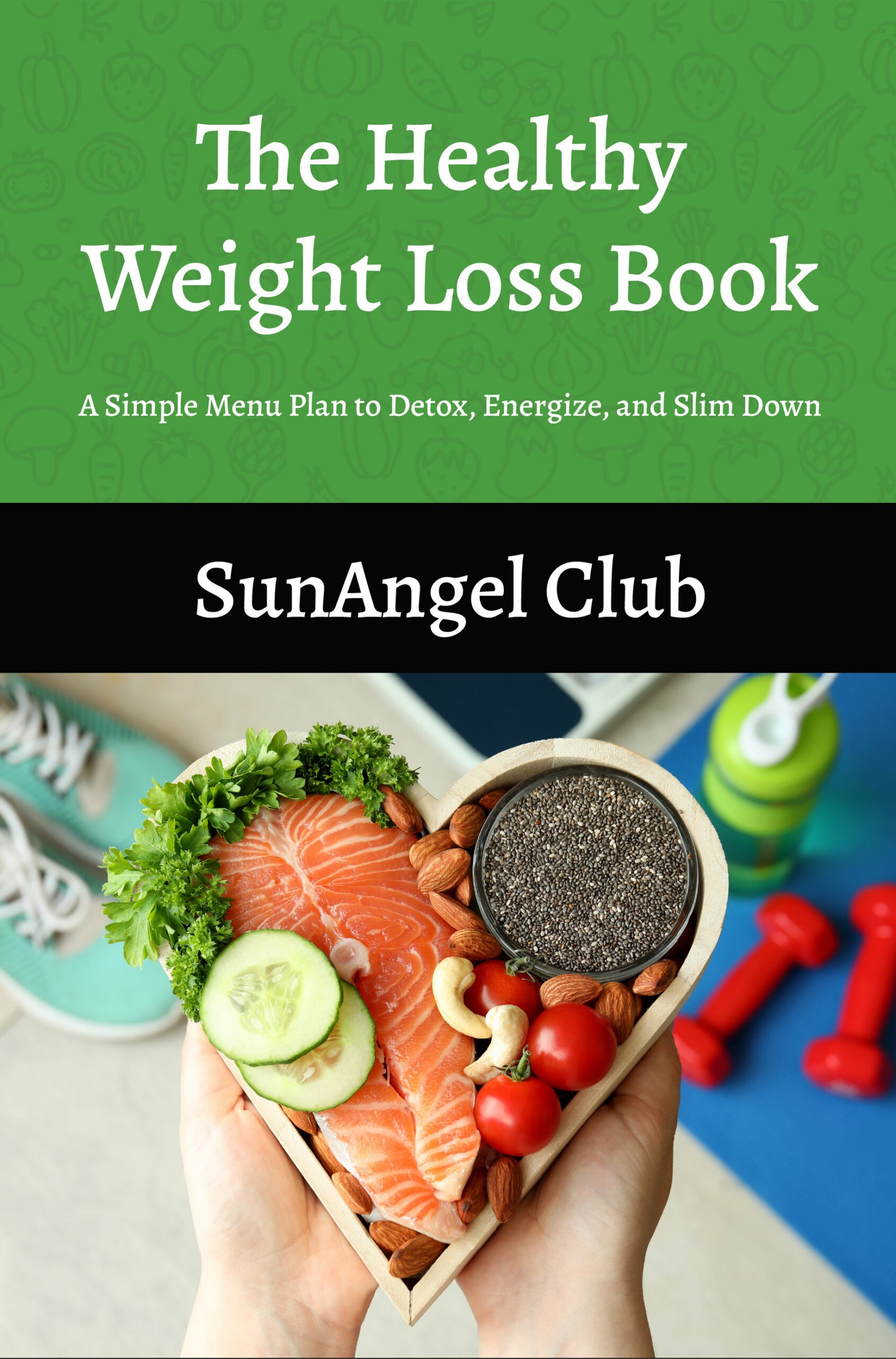The Healthy Weight Loss Book Cover
